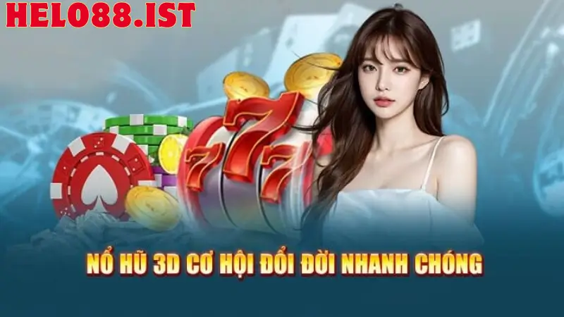 Bí Quyết Chiến Thắng Nổ Hũ 3D Tại Helo88 – Khám Phá Ngay